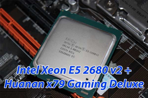 xeone52680v2andHuananx79GamingDeluxe.jpg